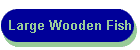 Large Wooden Fish